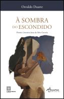 À Sombra do Escondido