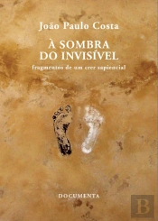 À Sombra do Invisível