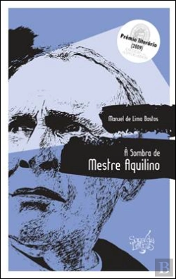 Bertrand.pt - À Sombra do Mestre Aquilino