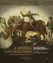 A Sombra dos Demónios para uma História da Cultura em Negativo