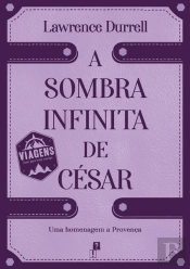 A Sombra Infinita de César