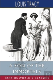 A Son Of The Immortals (Esprios Classics)
