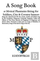 A Song Book: Musical Phantasies Fitting For Soldiers, Citie And Country Humours