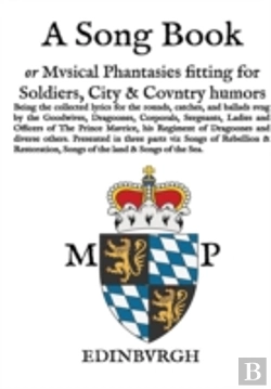 Bertrand.pt - A Song Book: Musical Phantasies Fitting For Soldiers, Citie And Country Humours