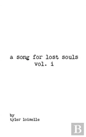 A Song For Lost Souls Vol. I