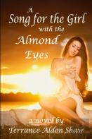 A Song For The Girl With The Almond Eyes