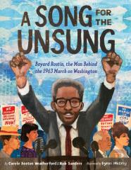 A Song For The Unsung: Bayard Rustin, The Man Behind The 1963 March On Washington