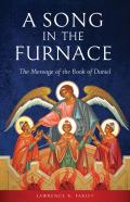 A Song In The Furnace