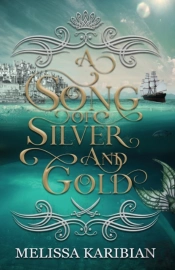 A Song Of Silver And Gold