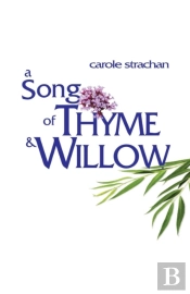 A Song Of Thyme And Willow