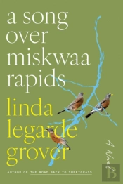 A Song Over Miskwaa Rapids