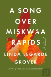 A Song Over Miskwaa Rapids