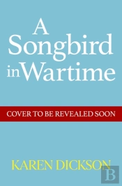 A Songbird In Wartime