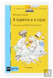A Sopeira E O Cazo
