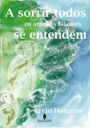 A Sorrir Todos os Animais Falantes se Entendem