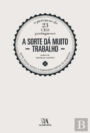 A Sorte Dá Muito Trabalho