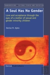 A Soul Has No Gender: Love And Acceptanc