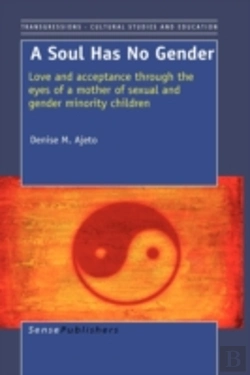 Bertrand.pt - A Soul Has No Gender: Love And Acceptanc
