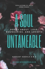 A Soul Untameable