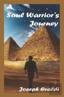 A Soul Warrior'S Journey