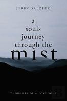 A Souls Journey Through The Mist