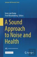A Sound Approach To Noise And Health