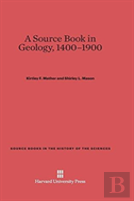 A Source Book In Geology, 1400-1900