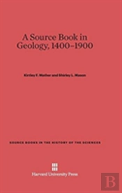 A Source Book In Geology, 1400-1900