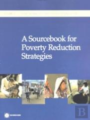 A Sourcebook For Poverty Reduction Strategies