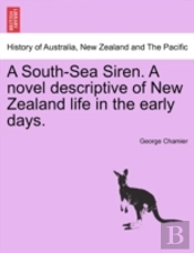 A South-Sea Siren. A Novel Descriptive O