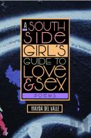 A South Side Girlâ€™S Guide To Love & Sex