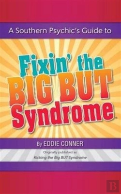 Bertrand.pt - A Southern Psychic'S Guide To Fixin' The Big But Syndrome