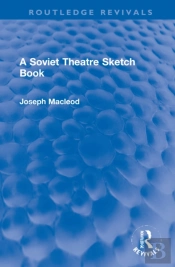A Soviet Theatre Sketch Book