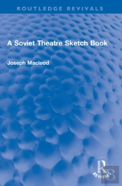 A Soviet Theatre Sketch Book
