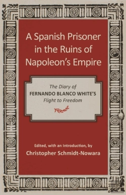 Bertrand.pt - A Spanish Prisoner In The Ruins Of Napoleon'S Empire