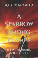 A Sparrow Among Flames