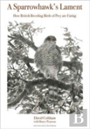 A Sparrowhawk'S Lament