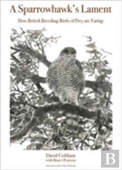 A Sparrowhawk'S Lament