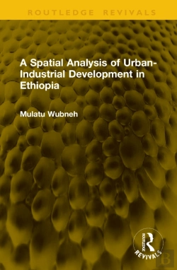 Bertrand.pt - A Spatial Analysis Of Urban-Industrial Development In Ethiopia