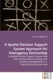 A Spatial Decision Support System Approa