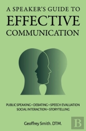 A Speaker'S Guide To Effective Communication