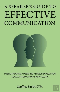 Bertrand.pt - A Speaker'S Guide To Effective Communication