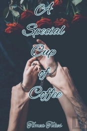 A Special Cup Of Coffee