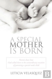 A Special Mother Is Born