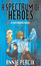 A Spectrum Of Heroes