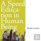 A Speed Education In Human Being