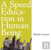 A Speed Education In Human Being