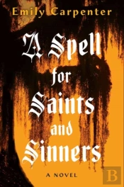 A Spell For Saints And Sinners
