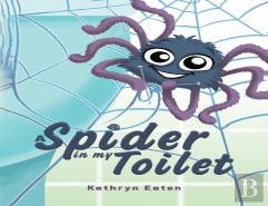 A Spider In My Toilet