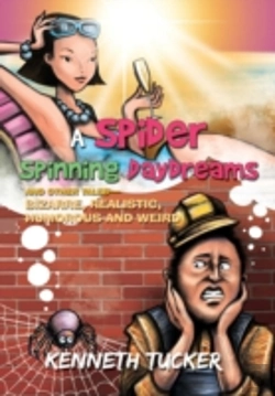Bertrand.pt - A Spider Spinning Daydreams And Other Tales-Bizarre, Realistic, Humorous And Weird